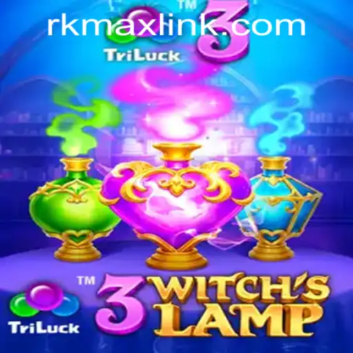 Exploring the Enchantment of 3WitchsLamp: A New Gaming Adventure at RK MAX CASINO