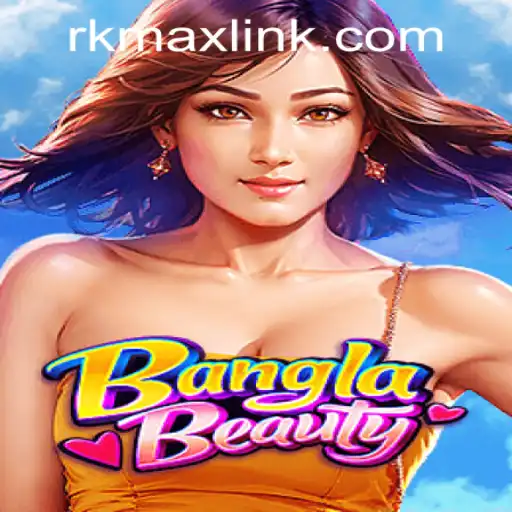 BanglaBeauty: Dive into the Exciting World of RK MAX CASINO