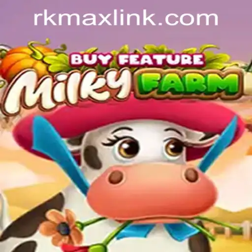 Exploring MilkyFarmBuyFeature at RK MAX CASINO