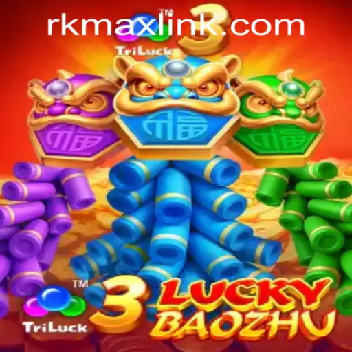 Explore the Thrills of 3LuckyBaozhu at RK MAX CASINO