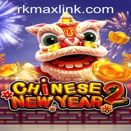 An In-Depth Look at CHINESENEWYEAR2: A Captivating Game by RK MAX CASINO