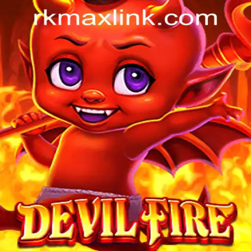 Exploring DevilFire: The Thrill of RK MAX CASINO