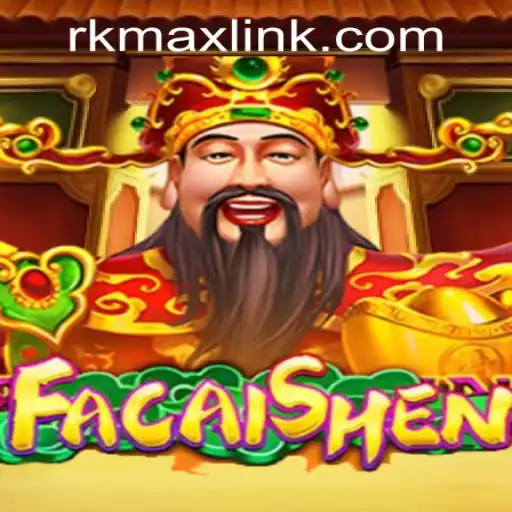 Discover the Thrills of FaCaiShen at RK MAX CASINO