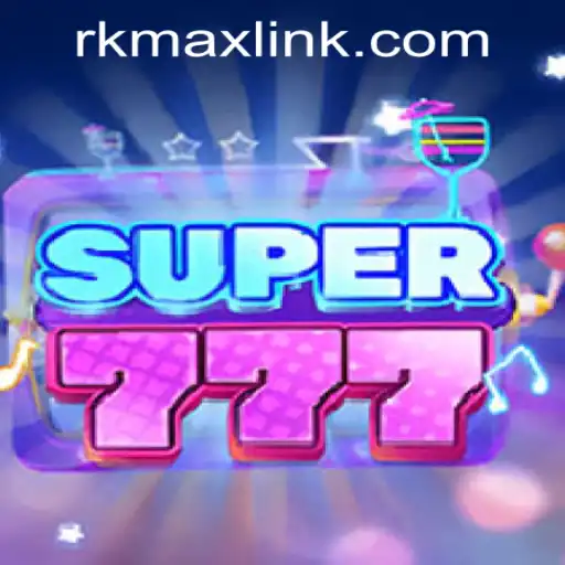 Discover the Exciting World of Super777 at RK MAX CASINO