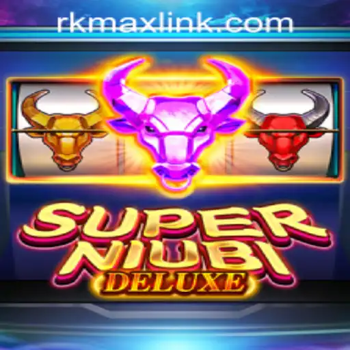 SuperNiubiDeluxe: The Exciting World of RK MAX CASINO's New Game